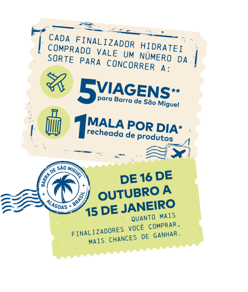 Cada finalizador Hidratei comprado vale um número da sorte para concorrer a 5 viagens para Barra de São Miguel e 1 mala por dia recheada de produtos. De 16 de outubro a 15 de janeiro. Quanto mais finalizadores você comprar, mais chances de ganhar.
